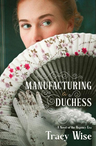 Manufacturing a Duchess