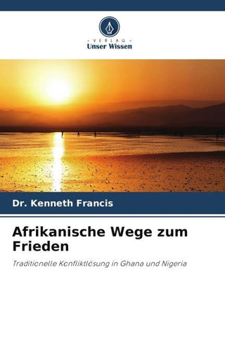 Afrikanische Wege zum Frieden