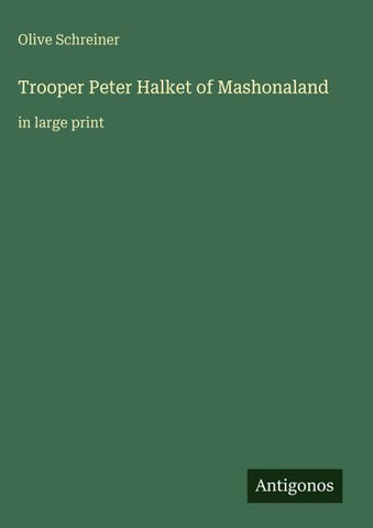 Trooper Peter Halket of Mashonaland