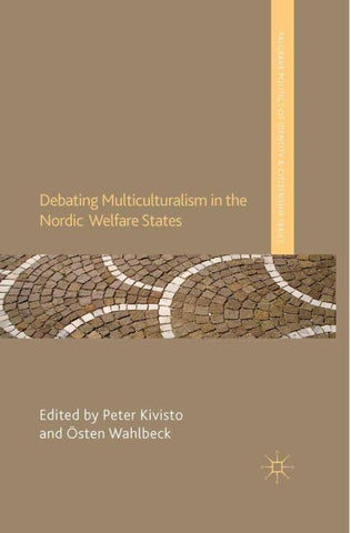 Debating Multiculturalism in the Nordic Welfare States