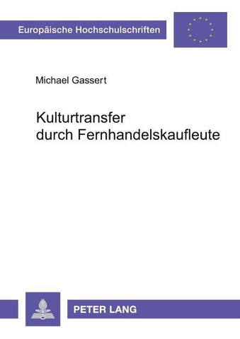 Kulturtransfer durch Fernhandelskaufleute