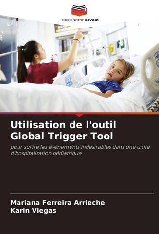 Utilisation de l'outil Global Trigger Tool