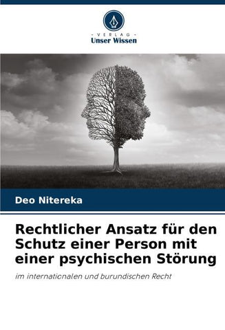Rechtlicher Ansatz für den Schutz einer Person mit einer psychischen Störung