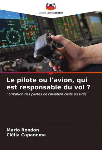 Le pilote ou l'avion, qui est responsable du vol ?