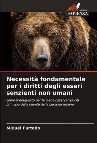 Necessità fondamentale per i diritti degli esseri senzienti non umani