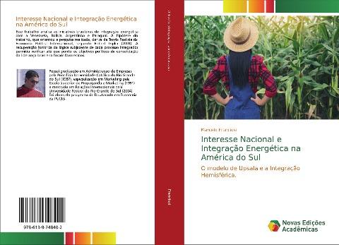 Interesse Nacional e Integração Energética na América do Sul
