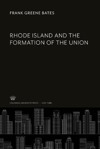 Rhode Island and the Formation of the Union