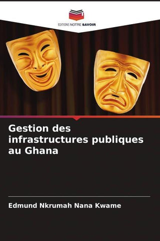 Gestion des infrastructures publiques au Ghana