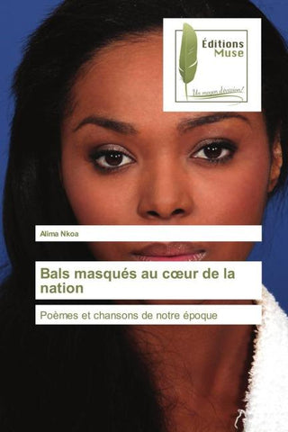 Bals masqués au c¿ur de la nation