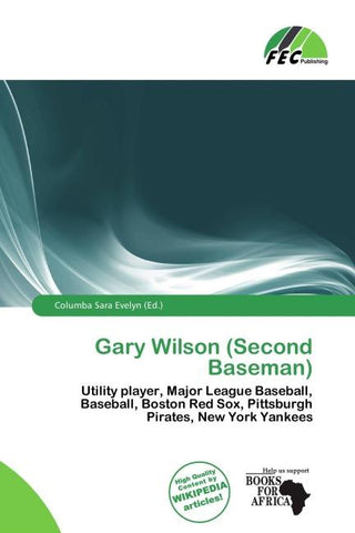 Gary Wilson (Second Baseman)
