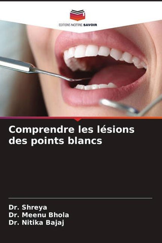 Comprendre les lésions des points blancs