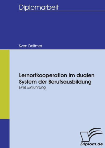 Lernortkooperation im dualen System der Berufsausbildung