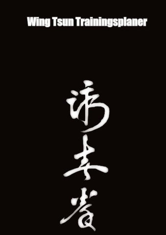 Wing Tsun Trainingsplaner