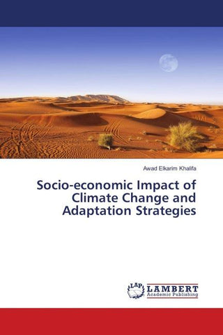 Socio-economic Impact of Climate Change and Adaptation Strategies