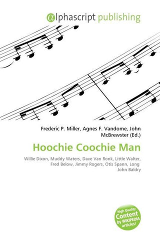 Hoochie Coochie Man