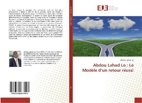 Abdou Lahad Lo : Le Modèle d'un retour réussi