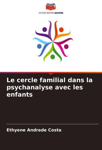 Le cercle familial dans la psychanalyse avec les enfants