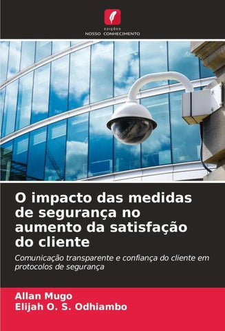O impacto das medidas de segurança no aumento da satisfação do cliente