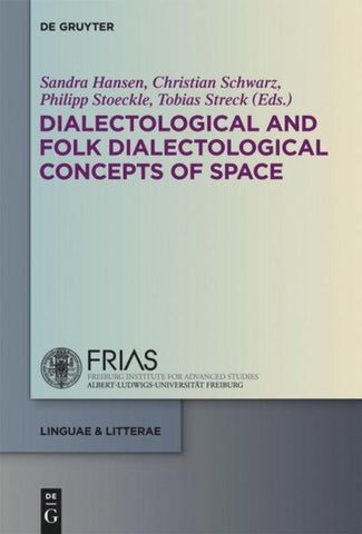 Dialectological and Folk Dialectological Concepts of Space