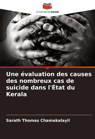 Une évaluation des causes des nombreux cas de suicide dans l'État du Kerala