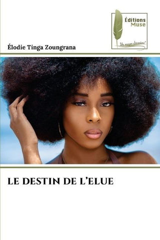 LE DESTIN DE L¿ELUE