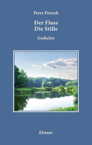 Der Fluss Die Stille.