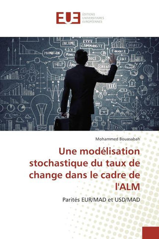 Une modélisation stochastique du taux de change dans le cadre de l'ALM