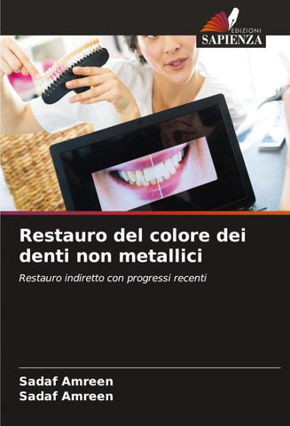 Restauro del colore dei denti non metallici