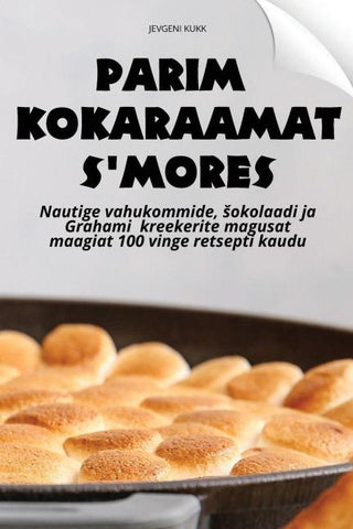 PARIM KOKARAAMAT S'MORES