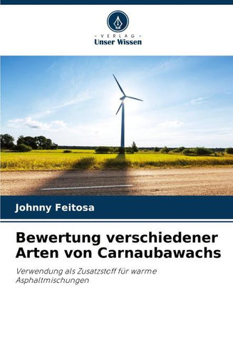 Bewertung verschiedener Arten von Carnaubawachs