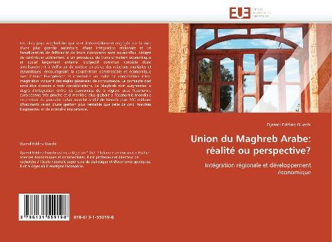 Union du Maghreb Arabe: réalité ou perspective?