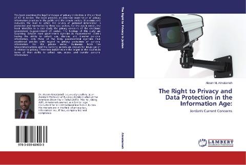 The Right to Privacy and Data Protection in the Information Age: