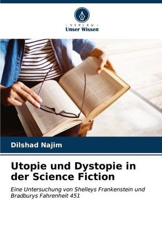 Utopie und Dystopie in der Science Fiction