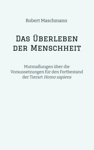 Das Überleben der Menschheit