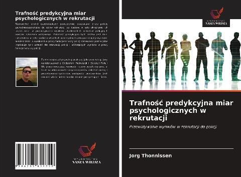 Trafno¿¿ predykcyjna miar psychologicznych w rekrutacji
