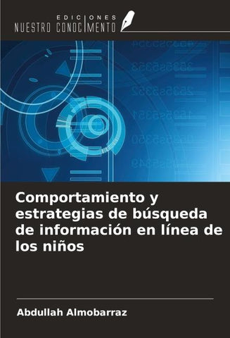 Comportamiento y estrategias de búsqueda de información en línea de los niños