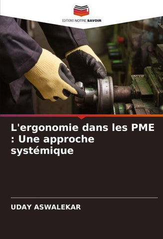 L'ergonomie dans les PME : Une approche systémique
