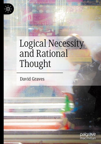 Logical Necessity and Rational Thought