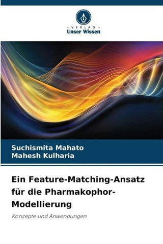 Ein Feature-Matching-Ansatz für die Pharmakophor-Modellierung