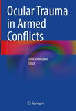 Ocular Trauma in Armed Conflicts