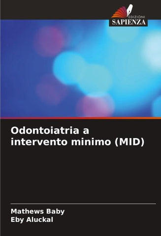 Odontoiatria a intervento minimo (MID)