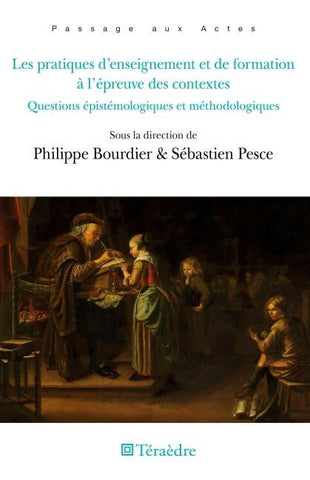 Les pratiques d'enseignement et de formation à l'épreuve des contextes
