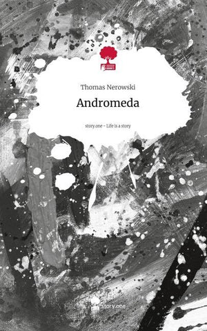 Andromeda. Life is a Story - story.one