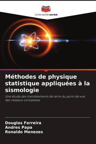 Méthodes de physique statistique appliquées à la sismologie