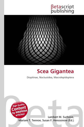Scea Gigantea