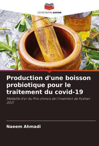 Production d'une boisson probiotique pour le traitement du covid-19