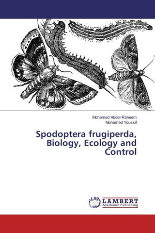 Spodoptera frugiperda, Biology, Ecology and Control