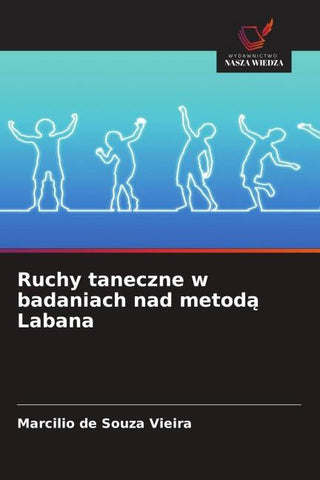 Ruchy taneczne w badaniach nad metod¿ Labana