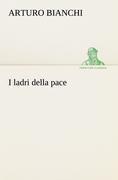 I ladri della pace
