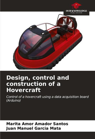 Design, control and construction of a Hovercraft